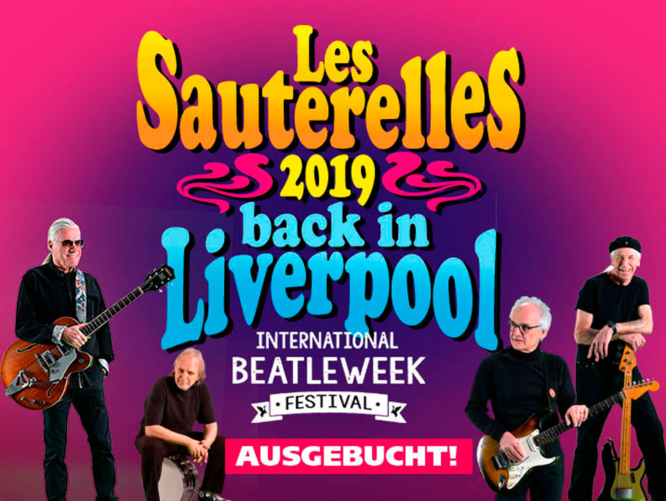 We will be back in Town - Liverpool Beatleweek: 23. bis 27. August 2019